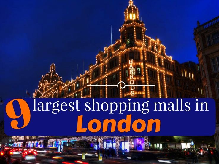 13 Best Shopping Malls in London
